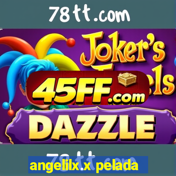 angelilx.x pelada